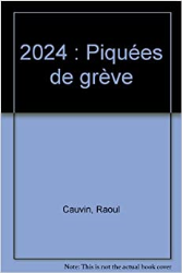 Piquées de grève